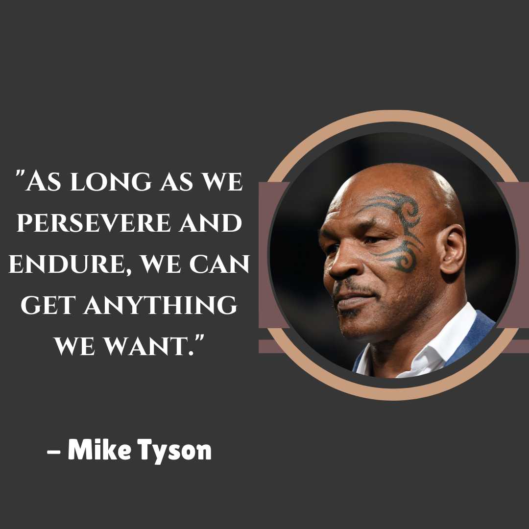 Quotes by Mike Tyson