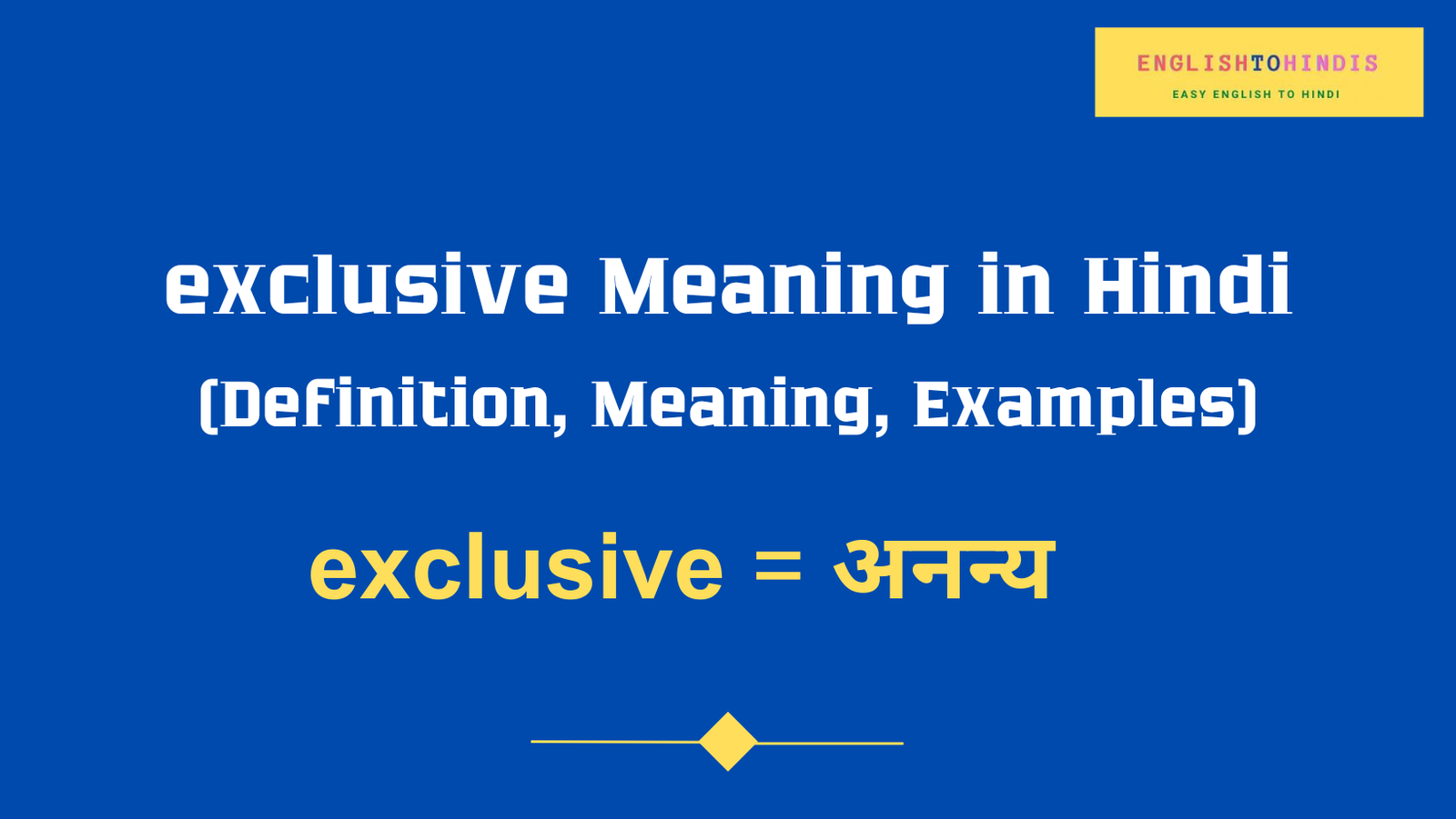 Exclusive Meaning In Hindi Exclusive Meaning Of Exclusive 