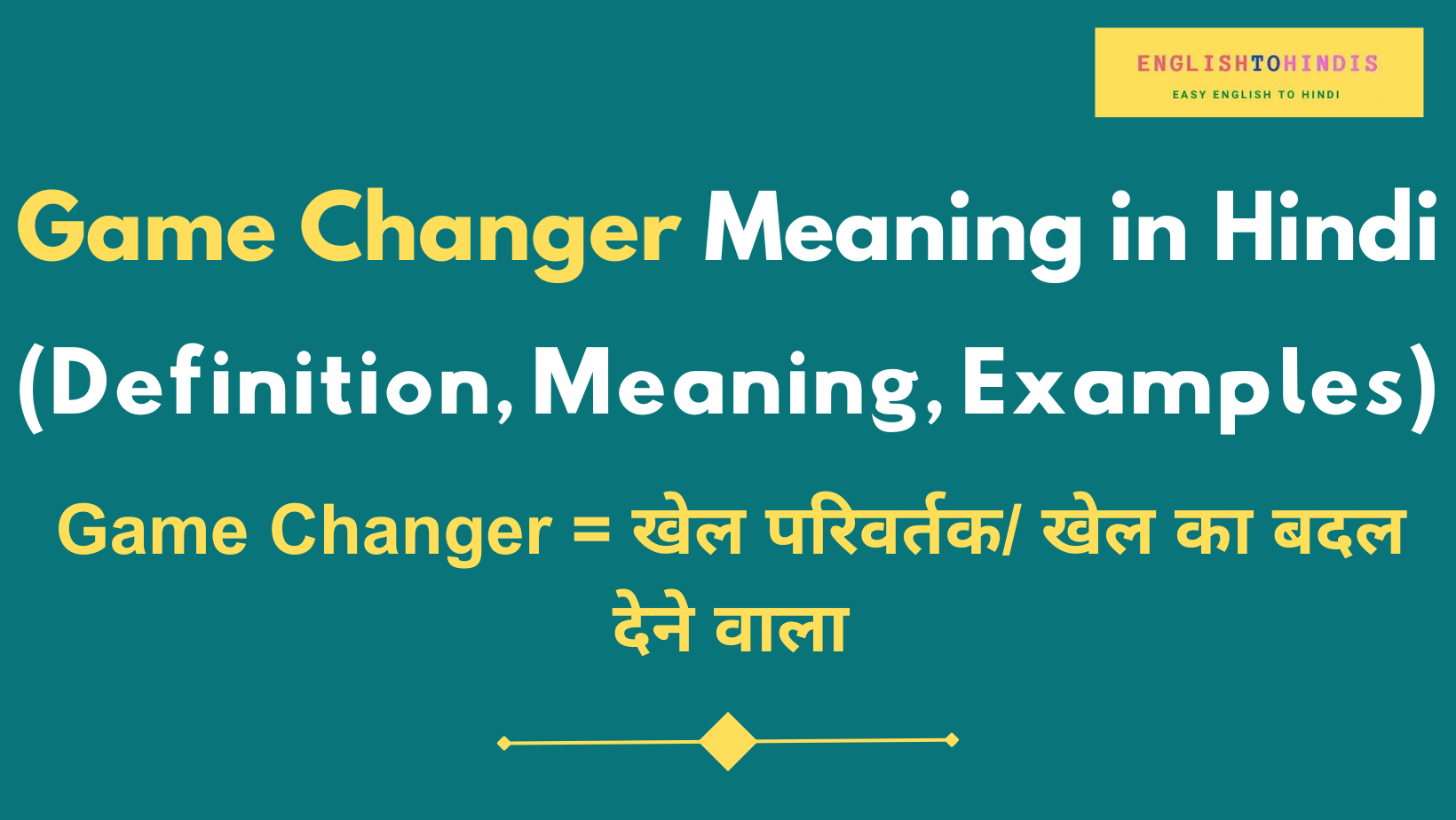 Game Changer Meaning in Hindi