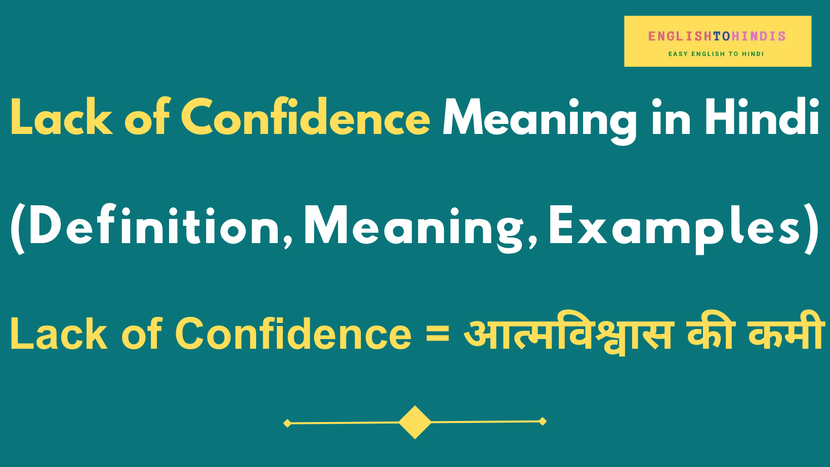 Lack of Confidence Meaning in Hindi